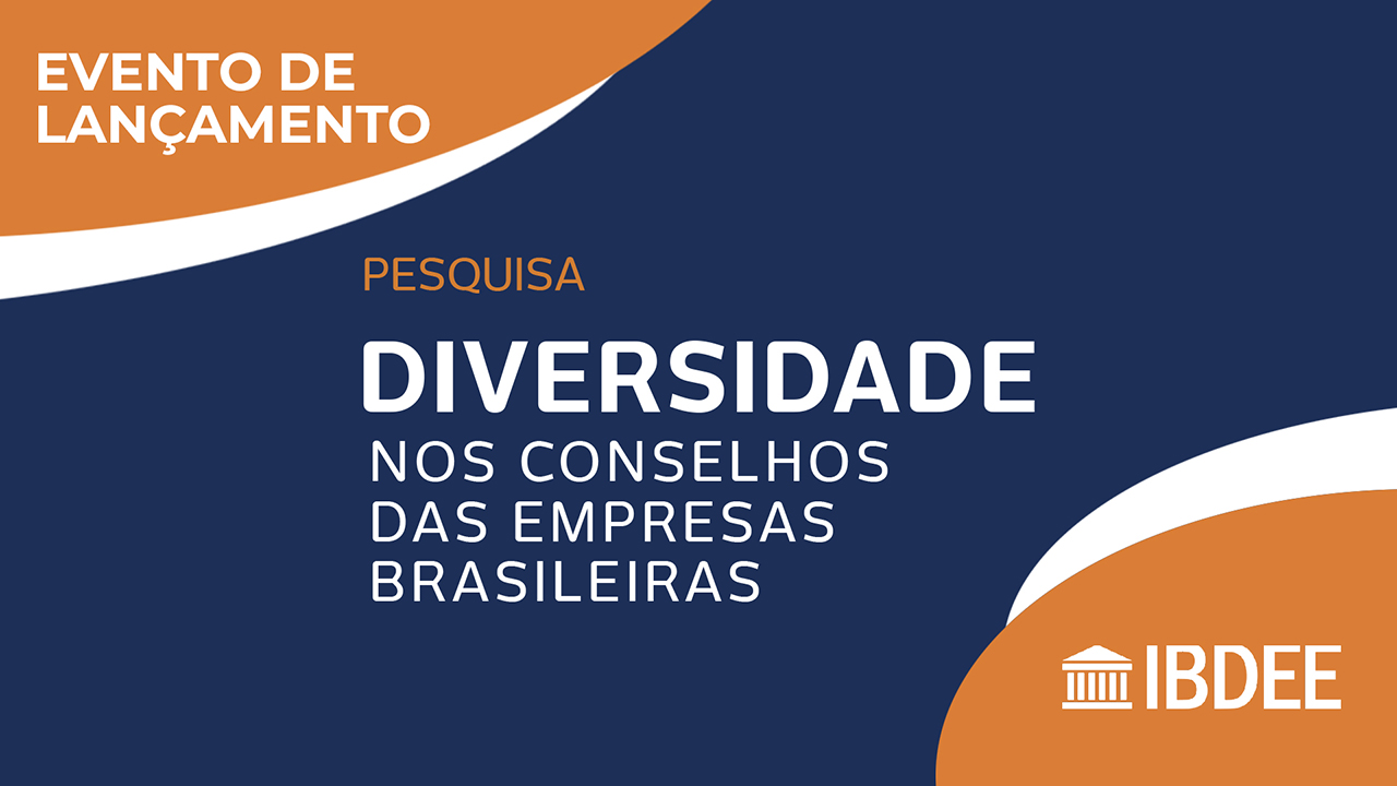 Pesquisa: Diversidade nos conselhos das empresas brasileiras